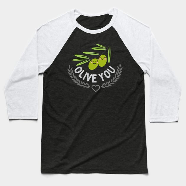 Olive You! Baseball T-Shirt by Fish Fish Designs